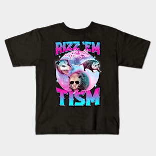 Autism Funny Rizz Em With The Tism Meme Opossum Kids T-Shirt
